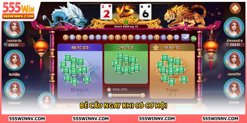 Bẻ cầu ngay khi có cơ hội