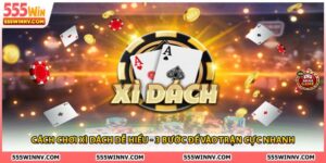 Cách Chơi Xì Dách