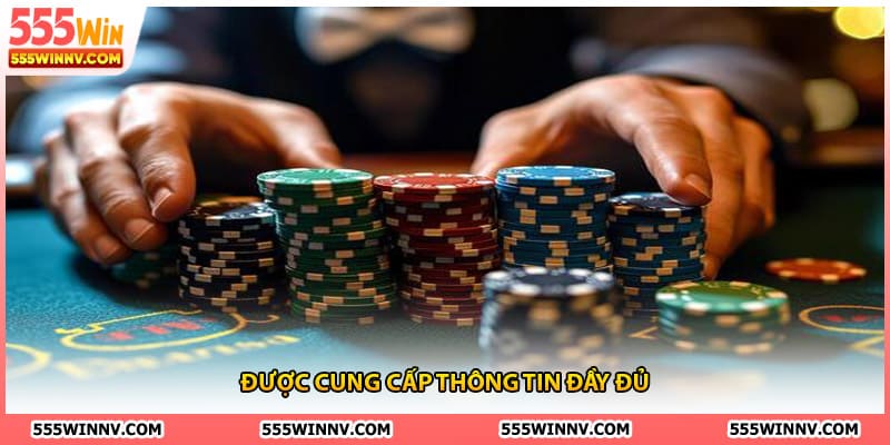 Được cung cấp thông tin đầy đủ